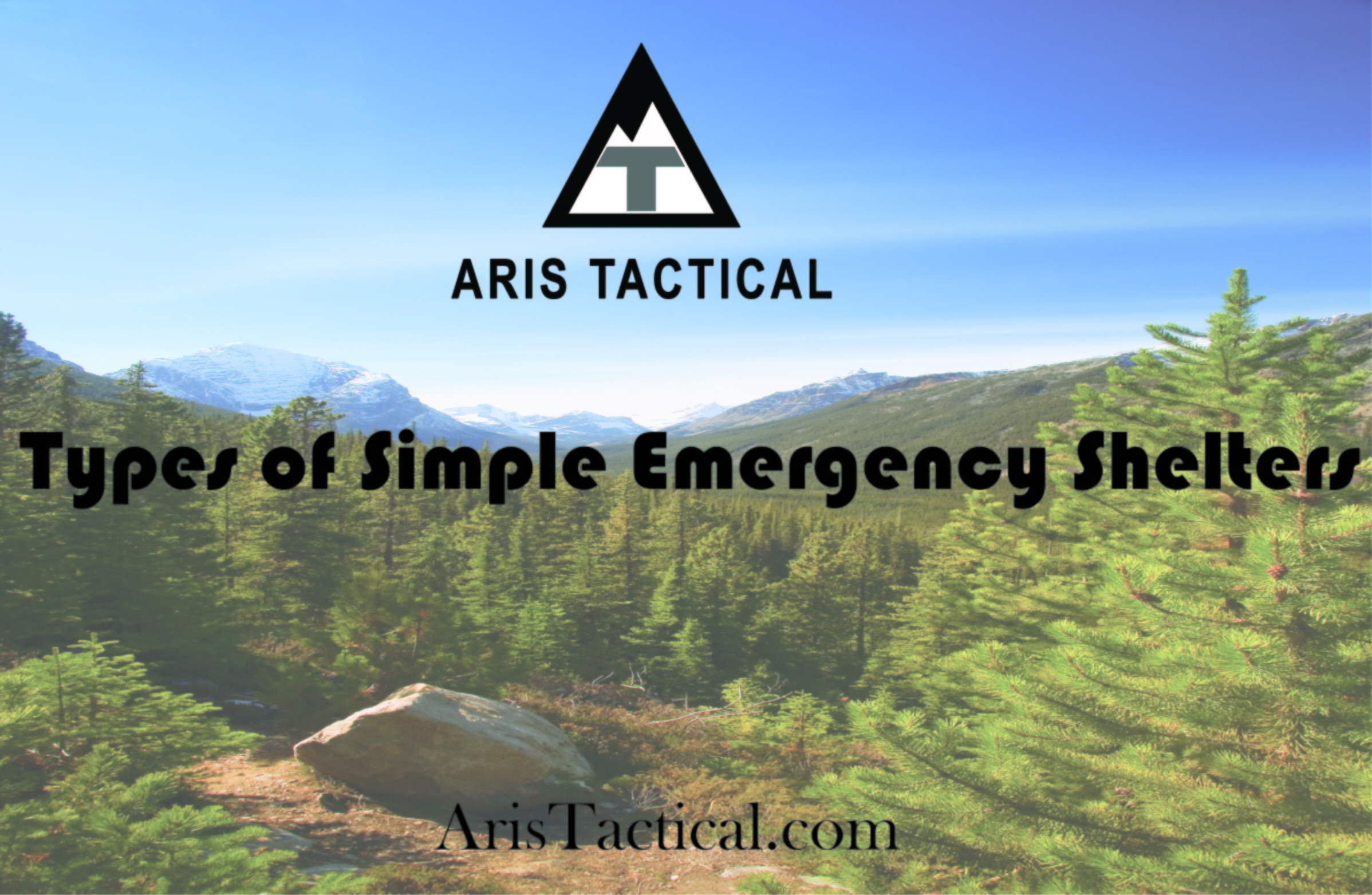 Types of Simple Emergency Shelters